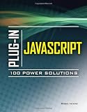 Plug-In JavaScript 100 Power Solutions