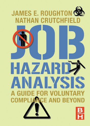 Job Hazard Analysis: A guide for voluntary compliance and beyond On Sale