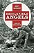 Battlefield Angels: Saving Lives Under Enemy Fire From Valley Forge to Afghanistan (General Military)