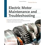 Electric Motor Maintenance and Troubleshooting, 2nd Edition
