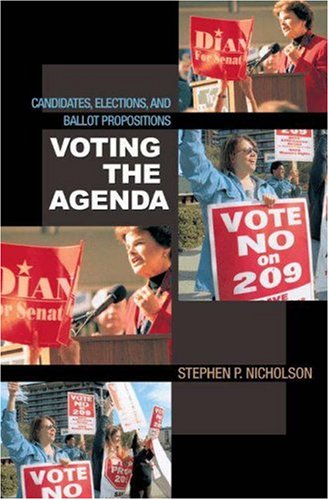 Voting the Agenda: Candidates, Elections, and Ballot Propositions under Elections in The Books Store