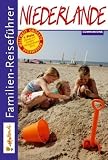 Familien-Reisef&uuml;hrer Niederlande - Companions GmbH (Hrsg.)