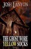 The Ghost Wore Yellow Socks