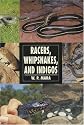 Racers, Whipsnakes and Indigos (Herpetology series)