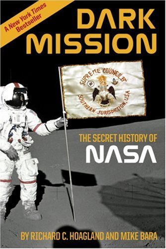 Dark Mission: The Secret History of NASA