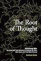 The Root of Thought