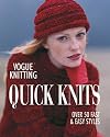 Vogue Knitting Quick Knits: Over 50 Fast & Easy Styles