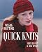 Vogue Knitting Quick Knits: Over 50 Fast & Easy Styles