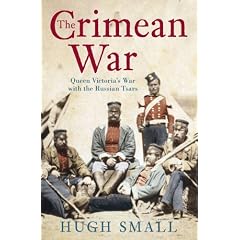 The Crimean War: Queen Victoria's War with the Russian Tsars