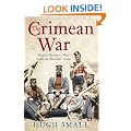 The Crimean War: Queen Victoria's War with the Russian Tsars