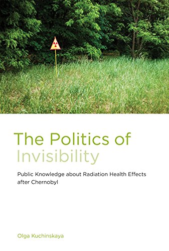 The politics of invisibility : public knowledge about radiation health effects after Chernobylの表紙