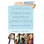 Parenting Adopted Adolescents: Understanding and Appreciating Their Journeys