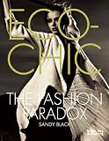 Eco-chic: The Fashion Paradox