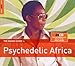 Rough Guide: Psychedelic Africa