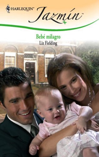Bebé milagro (Jazmín) (Spanish Edition)