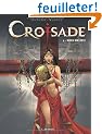 Croisade, Tome 4 : Becs de feu