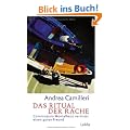 Das Ritual der Rache: Commissario Montalbano vermisst einen guten Freund. Roman