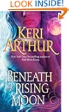 Beneath a Rising Moon
