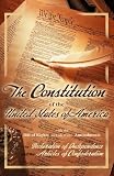 The Constitution of the United States of America, with the Bill of Rights and all of the Amendments; The Declaration of Independence; and the Articles of Confederation