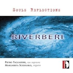Souls Reflections by  Johann Sebastian Bach, Johannes Brahms, Nicola Campogrande, Domenico Cimarosa, and Francois Couperin 