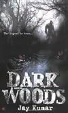 Dark Woods