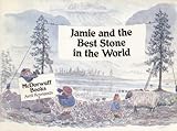 Jamie and the best stone in the world