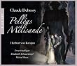 Debussy: Pell�as et M�lisande