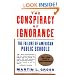 The Conspiracy of Ignorance: The Failure of American Public Schools