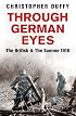 Through German Eyes: The British & The Somme 1916 (Phoenix Press)