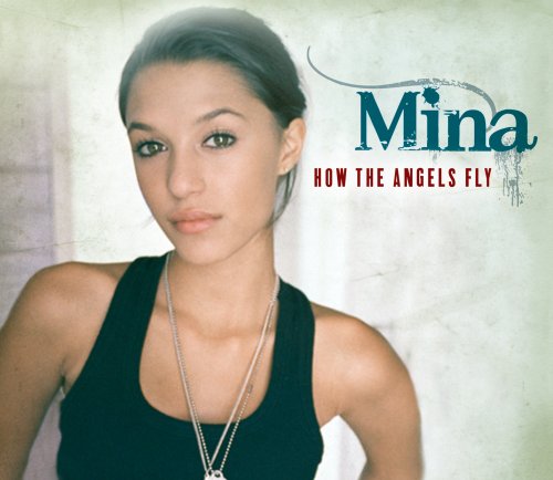 Mina - How the Angels Fly - Zortam Music