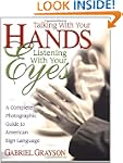 Talking with Your Hands, Listening wi...