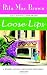 Loose Lips