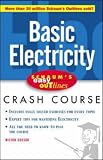 Schaum's Easy Outline of Basic Electricity (Schaum's Easy Outlines)