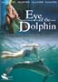 Eye of the Dolphin