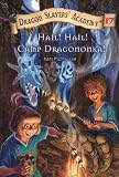 Hail! Hail! Camp Dragononka![DRAGON SLAYERS ACADEMY #17 HAI][Paperback]