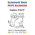 Eliminate Your Pet's Allergies by Devi S. Nambudripad