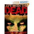 Left With The Dead (A "Gathering Dead" Novella)