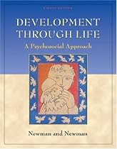 Development Through Life: A Psychosocial Approach (with InfoTrac)