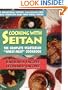 Cooking with Seitan: The Complete Vegetarian "Wheat-Meat" Cookbook