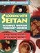 Books : Cooking with Seitan: The Complete Vegetarian "Wheat-Meat" Cookbook