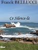 Ce Silence-l�