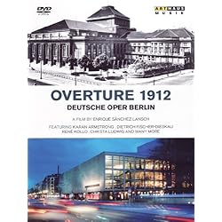 Overture 1912: Deutsche Oper Berlin