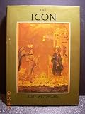 The icon : holy images, sixth to fourteenth century