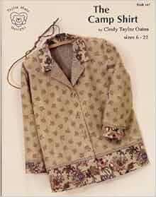 The Camp Shirt Sewing Pattern Book Cindy Taylor Oates: Cindy Taylor