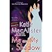 Me and My Shadow (Silver Dragons, Book 3)