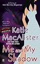 Me and My Shadow (Silver Dragons Novels (Signet Books))