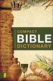 Zondervans Compact Bible Dictionary