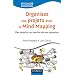 Organisez vos projets avec le Mind Mapping: Des dessins au service de vos desseins