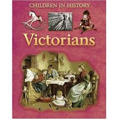 Victorians (Children in History)