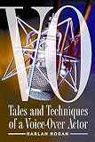 Vo: Tales and Techniques of a Voice-Over Actor   [VO] [Paperback]